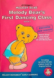 Melody Bear's First Dancing Class (Book 1) - Jill Bridger Cover