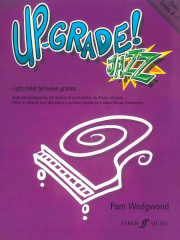 Pam Wedgwood: Jazz Up-Grade! (Piano Grades 0-1). Sheet Music Cover