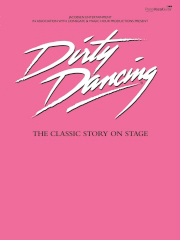 Dirty Dancing (PVG) - Vocal Selections