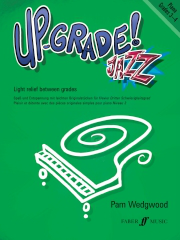 Pam Wedgwood: Up-Grade! Jazz Grades 3-4 (Piano). Sheet Music