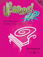 Pam Wedgwood: Up-Grade! Pop Grades 3-4 (Piano). Sheet Music