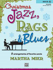 Christmas Jazz, Rags & Blues - Book 2 (Arr. Martha Mier)