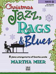 Christmas Jazz, Rags & Blues - Book 4 (Arr. Martha Mier)