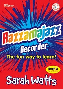 Razzamajazz Recorder - Book 2 - Sarah Watts Cover