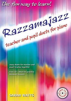 Razzamajazz Piano - Teacher and Pupil Duets - Sarah Watts