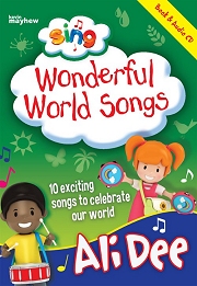 Sing: Wonderful World Songs (with CD) - By Ali Dee Cover