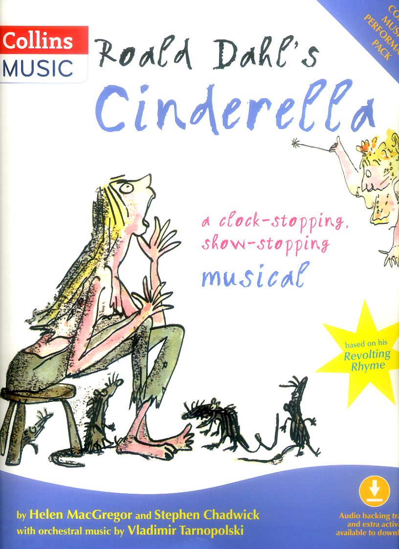 View details for Cinderella (Roald Dahl) - Stephen Chadwick and Helen MacGregor at dotdismus.com uk sheet music Cinderella (Roald Dahl) - Stephen Chadwick and Helen MacGregor