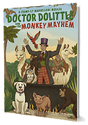 Doctor Dolittle and the Monkey Mayhem - By Matthew Crossey and Tom Kirkham Cover