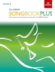The ABRSM Songbook Plus Grade 5