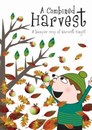 Combined Harvest, A - By Leading Children's Writers