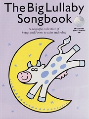 The Big Lullaby Songbook (Book And CD). Voice Sheet Music, CD