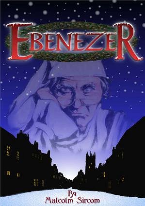 Ebenezer (Junior Version): By Malcolm Sircom