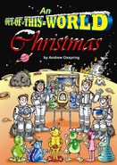 Out-Of-This-World Christmas, An - By Andrew Oxspring