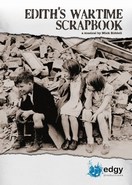 Edith's Wartime Scrapbook - By Mick Riddell