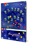Flying Sparks (Booklet And CD Pack) - Steve Grocott