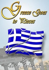 Greece Goes To Pieces - By Gawen Robinson Cover