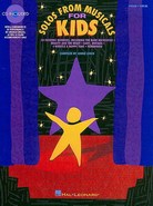 Solos From Musicals For Kids - Vocal Solos With CD