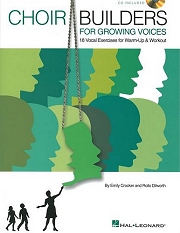 Choir Builders For Growing Voices - 18 Vocal Exercises For Warm-up and Workout