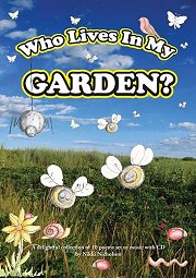 Who Lives In My Garden? - Nikki Nicholson (with CD) Cover