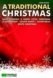 Novello Choral Pops: A Traditional Christmas. SATB Sheet Music