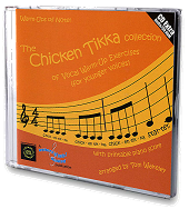The Chicken Tikka Collection of Vocal Warm-Up Exercises (For Younger Voices) - CD with Printable Piano Score