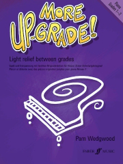 Pam Wedgwood More Up Grade Piano Grades 1 2 Sheet Music