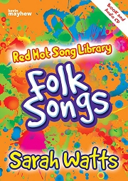 Red Hot Song Library: Folk Songs - Sarah Watts