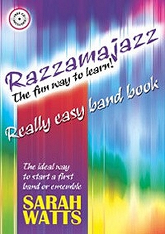 Sarah Watts: Razzamajazz Really Easy Band Book. Ensemble Sheet Music, CD Cover