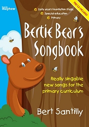 Bertie Bear's Songbook - Bert Santilly