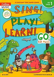 Sing Play Learn with Go Kid Music Key Stage 1