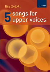 Bob Chilcott Five Songs For Upper Voices 2 Part Choir Sheet Music