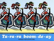 Ta-Ra-Ra Boom-De-Ay - Songs For Everyone