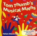 Tom Thumb's Musical Maths - Helen MacGregor