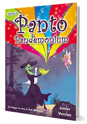 Panto Pandemonium (Junior Version) - By Ruth Kenward