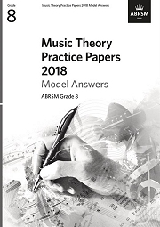 Music Theory Practice Papers 2018 Model Answers G8