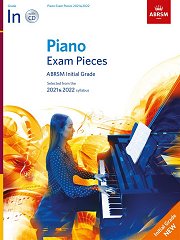 Piano Exam Pieces 2021 and 2022 - Initial + CD