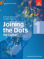 Alan Bullard/Richard Wright: Joining The Dots - Guitar (Grade 1). Sheet Music