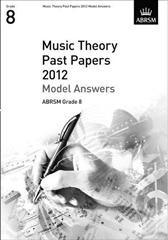 ABRSM Theory Of Music Exams 2012: Model Answers - Grade 8