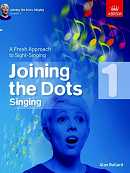 Alan Bullard Joining The Dots Singing Grade 1 Voice Sheet Music