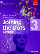 Alan Bullard: Joining The Dots - Singing (Grade 3). Voice Sheet Music Cover