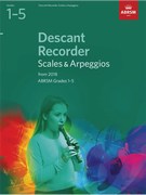 Descant Recorder Scales and Arpeggios