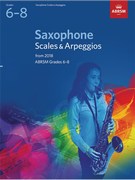 Saxophone Scales And Arpeggios Grades 6 8