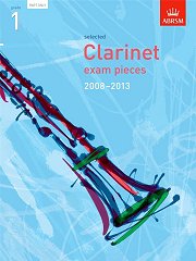 ABRSM Clarinet Examination Pieces - Grade 1 (2008-2013)