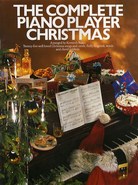 The Complete Piano Player Christmas