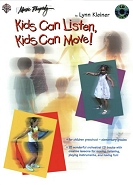 Kids Can Listen, Kids Can Move! - Lynn Kleiner