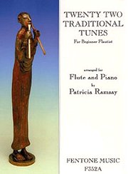 22 Traditional Tunes For Beginner Flautist - Patricia Ramsay