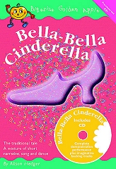 Bella-Bella Cinderella, Bitesize Golden Apple - Alison Hedger Cover