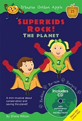 Sheila Wilson: Superkids Rock! The Planet (Bitesize Golden Apple). Voice Sheet Music, CD Cover