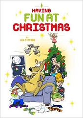 Having Fun At Christmas - By Les Titford Cover