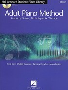 Hal Leonard Adult Piano Method: Book 1 - Lessons, Solos, Technique And Theory (Book/Online Audio). Sheet Music, Downloads